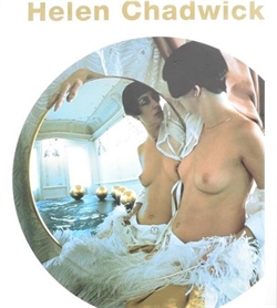 HELEN CHADWICK